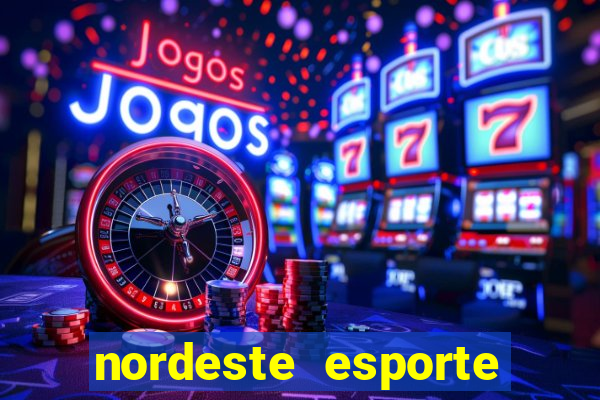 nordeste esporte net vip